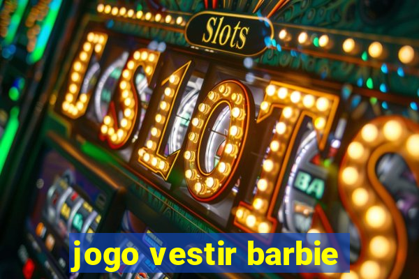 jogo vestir barbie